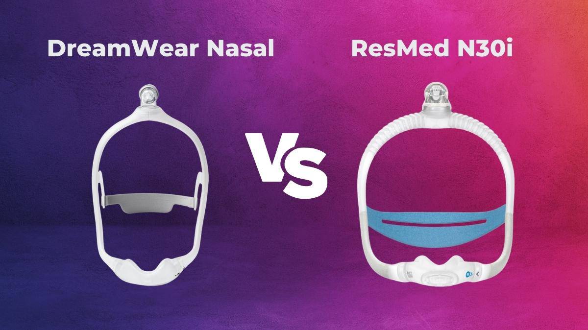 Philips Respironics DreamWear Nasal vs ResMed N30i CPAP Mask Comparison Review
