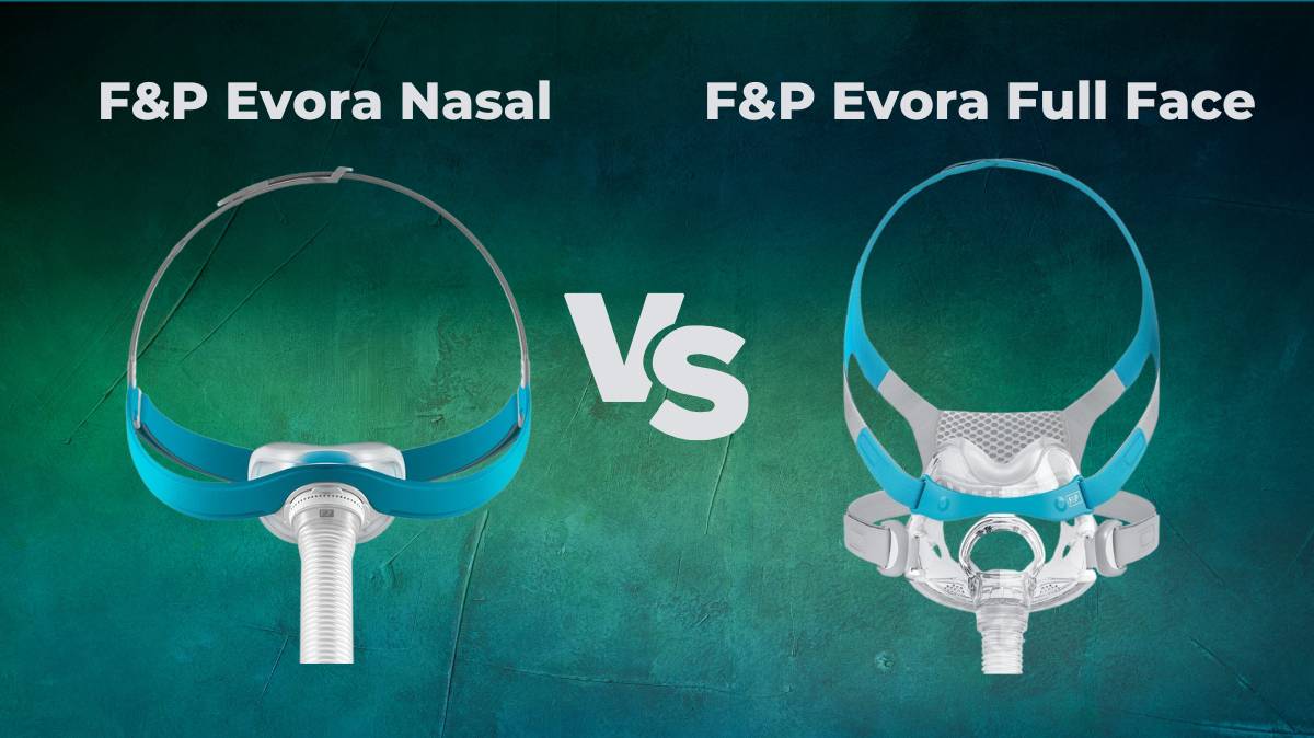 Fisher & Paykel Evora Nasal Mask & Evora Full Face Mask Detailed Review